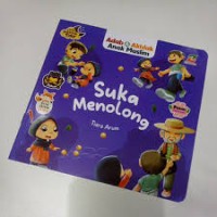 Adab dan Akhlak Anak Muslim Suka Menolong