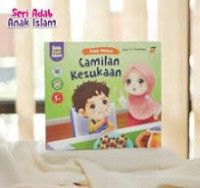 Adab Makan : Camilan Kesukaan