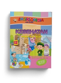 Image of EnsiklopedIa Anak Muslim : Kesehatan Nikmat Dari Allah