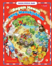 Image of Ensiklopedia Anak : Ragam Hewan Yang Menakjubkan