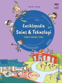 Ensiklopedia Sains dan Teknologi Sains Sehari-Hari
