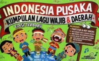 Image of Indonesia Pusaka : Kumpulan Lagu Wajib & Daerah