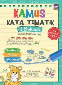 Image of Kamus Kata Tematik 3 Bahasa Untuk Anak Usia Dini
