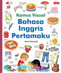 Image of Kamus Visual Bahasa Inggris Pertamaku