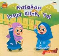 Image of Katakan Insya Allah, Ya!