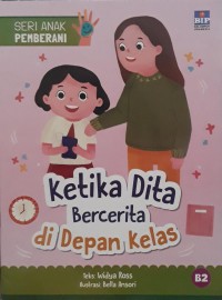 Image of Ketika Dita Bercerita di Depan Kelas