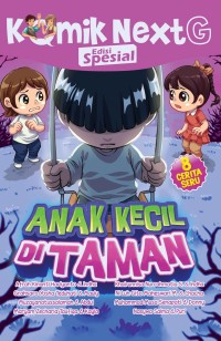 Image of Komik Next G Edisi Spesial : Anak Kecil Di Taman