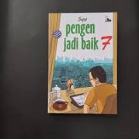 Pengen Jadi Baik 7