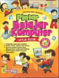 Pintar Belajar Komputer Untuk Anak