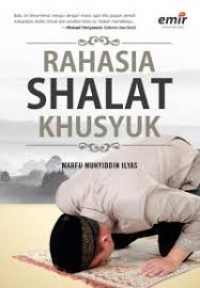 Rahasia Shalat Khusyuk