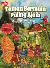 Image of Taman Bermain Paling Ajaib : Kumpulan Kisah Mengelola Emosi