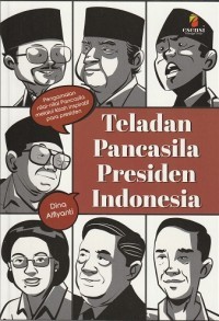 Teladan Pancasila Presiden Indonesia