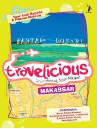 Travelicious Jalan Hemat, Jajan Nikmat Makassar